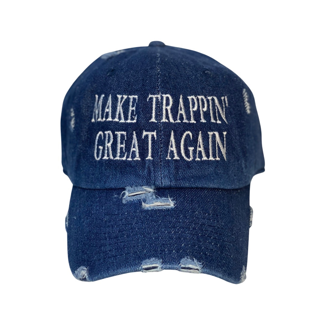 Make Trappin' Great Again.