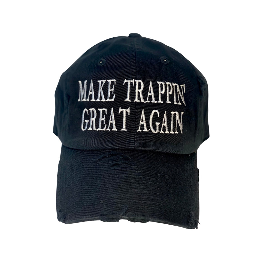 Make Trappin' Great Again.