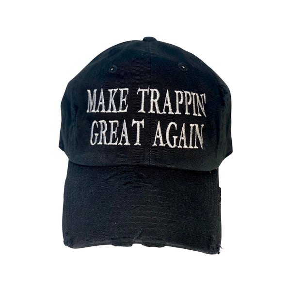 Make Trappin' Great Again.